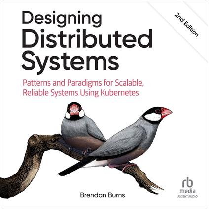 Designing Distributed Systems