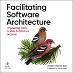 Facilitating Software Architecture