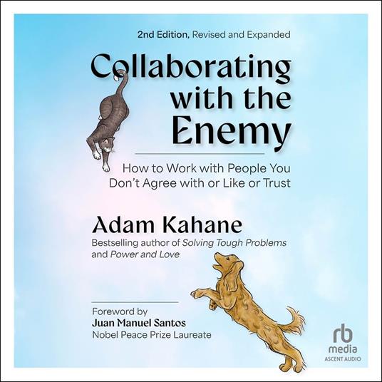 Collaborating with the Enemy, Second Edition