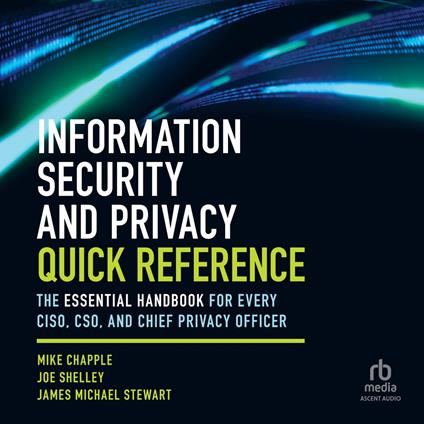 Information Security and Privacy Quick Reference