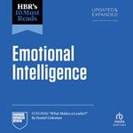 HBR's 10 Must Reads on Emotional Intelligence, Updated and Expanded (featuring 