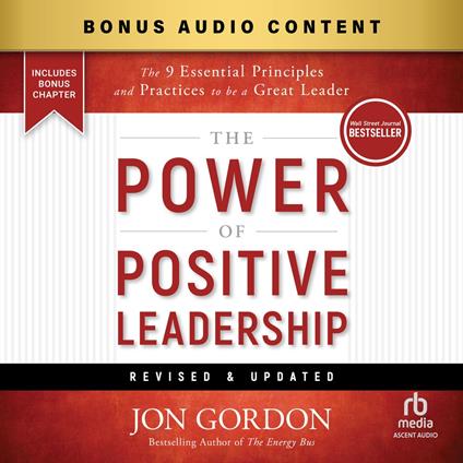 The Power of Positive Leadership, Revised & Updated