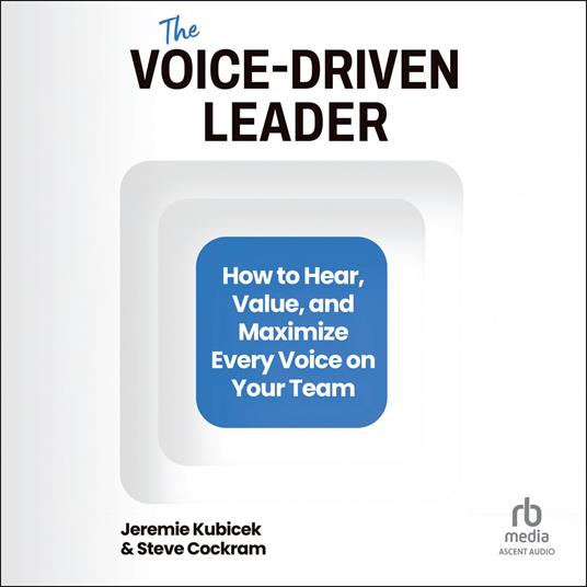 The Voice-Driven Leader