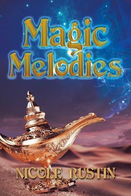 Magic Melodies - Nicole Rustin - cover
