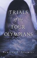 Trials of the Four Olympians - Rebecca J Sotirios - cover