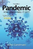 Pandemic: How Deadly Will It Get? - Dieter Gartelmann - cover