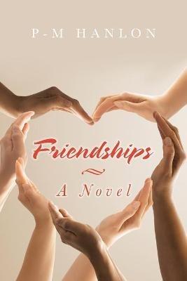 Friendships - P-M Hanlon - cover