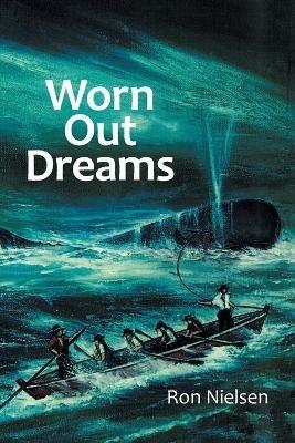 Worn out Dreams - Ron Nielsen - cover