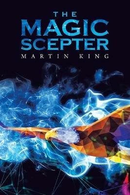 The Magic Scepter - Martin King - cover