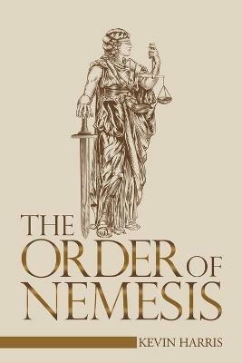 The Order of Nemesis - Kevin Harris - cover