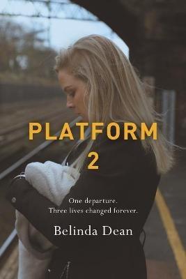 Platform 2 - Belinda Dean - cover