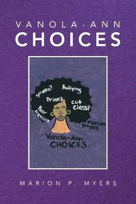 Vanola-Ann Choices - Marion P Myers - cover