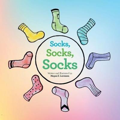 Socks, Socks, Socks - Megan E Lorenzen - cover