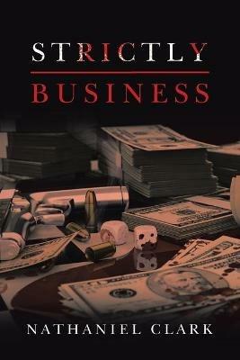 Strictly Business - Nathaniel Clark - cover