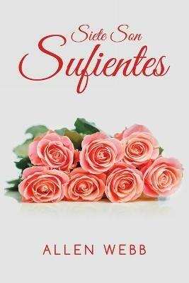 Siete Son Sufientes - Allen Webb - cover