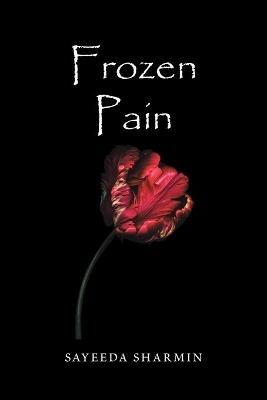 Frozen Pain - Sayeeda Sharmin - cover