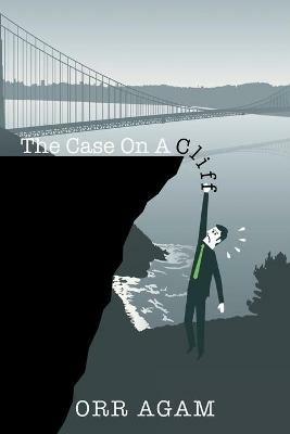 The Case on a Cliff - Orr Agam - cover