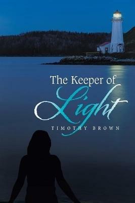 The Keeper of Light - Timothy Brown - cover