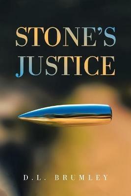 Stone's Justice - D L Brumley - cover
