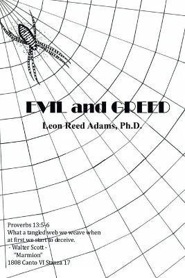 Evil and Greed - Leon Reed Adams - cover