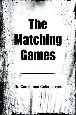 The Matching Games - Constance Colon-Jones - cover
