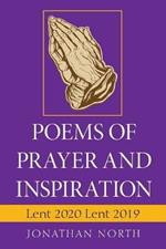 Poems of Prayer and Inspiration: Lent 2020 Lent 2019