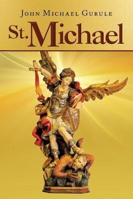 St. Michael - John Michael Gurule - cover