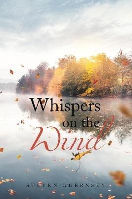 Whispers on the Wind - Steven Guernsey - cover