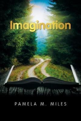Imagination - Pamela M Miles - cover