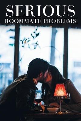 Serious Roommate Problems - Paul Arata - cover
