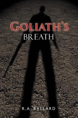 Goliath's Breath - R a Ballard - cover