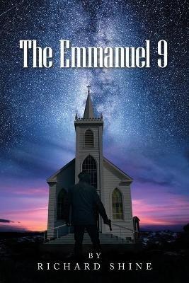 The Emmanuel 9 - Richard Shine - cover
