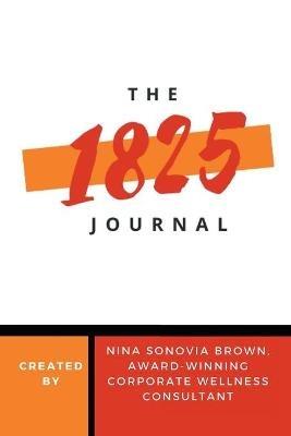 The 1825 Journal: Write. Transform. Perform - Nina Sonovia Brown - cover