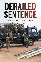 Derailed Sentence - Val Hillsdon-Hutton - cover