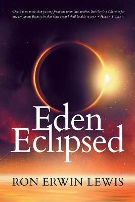 Eden Eclipsed - Ron Erwin Lewis - cover