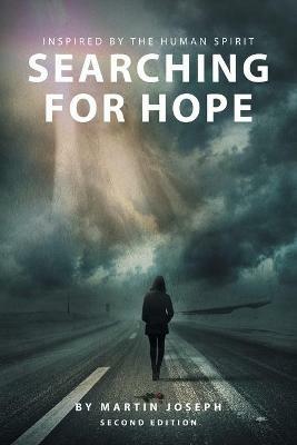 Searching for Hope: Inspired by the Human Spirit - Martin Joseph - cover