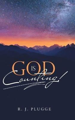God Is Counting! - R J Plugge - cover