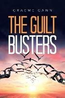 The Guilt Busters - Graeme Cann - cover