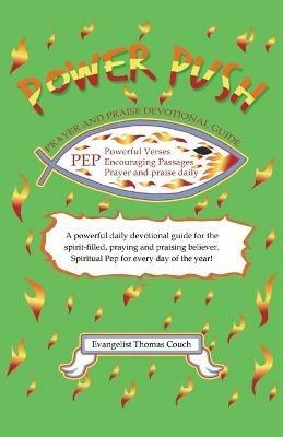 Power Push: Prayer and Praise Devotional Guide - Evangelist Thomas Couch - cover