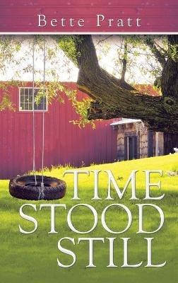 Time Stood Still - Bette Pratt - cover