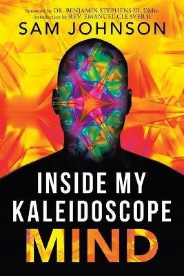 Inside My Kaleidoscope Mind - Sam Johnson - cover