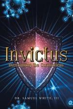 Invictus: Overcoming the Coronavirus