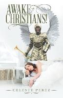 Awake Christians! - Celeste Perez - cover