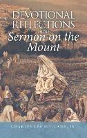 Devotional Reflections on the Sermon on the Mount - Charles Lee Holland - cover