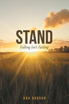 Stand: Falling Isn't Failing - Aba Dadson - cover