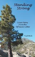 Standing Strong: Grace Notes from the Ephesian Letter - Rick Hull - cover