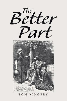 The Better Part - Tom Kingery - cover