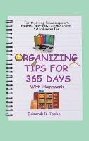 Organizing Tips for 365 Days: With Homework - Deborah R Tebbe - cover