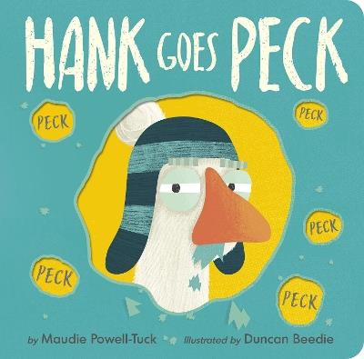 Hank Goes Peck - Maudie Powell-Tuck - cover