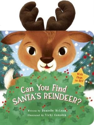 Can You Find Santa's Reindeer?: With flaps to lift! - Danielle McLean - cover